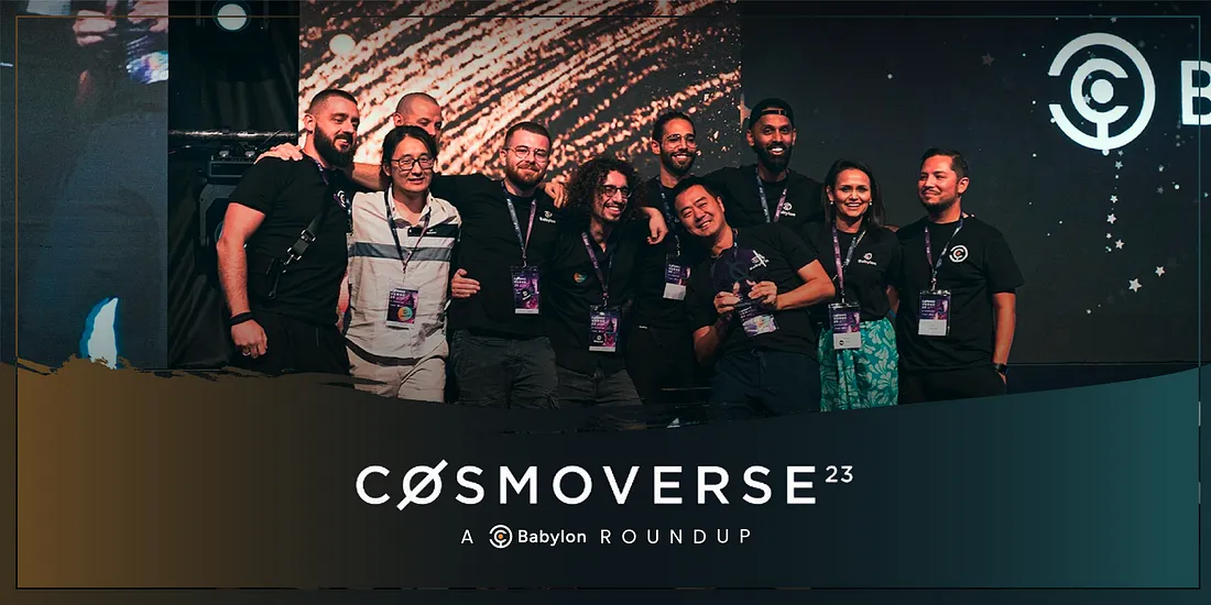 The above photograph depicts several Babylon team members during the annual Cosmoverse conference in Istanbul, Turkey during 2023. (Image Credit: Babylon’s Stellar Highlights from Cosmoverse 2023 via Babylon’s Medium blog)