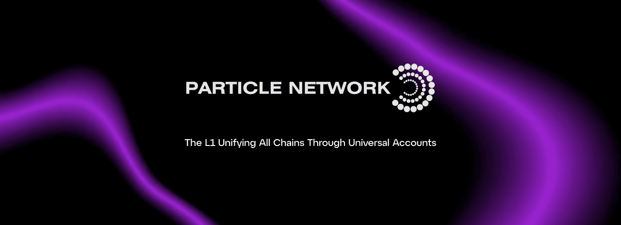 Particle Network is designed to power the next generation of Web3 by connecting fragmented application systems together via chain abstraction and related technologies. (Image Credit: What is Particle Network? via the Particle Network documentation)
