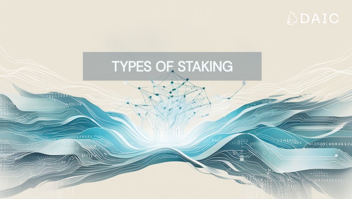 Expanding Staking Horizons: Types of Staking