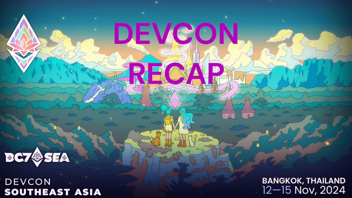 Devcon Bangkok 2024: Key Highlights and Insights