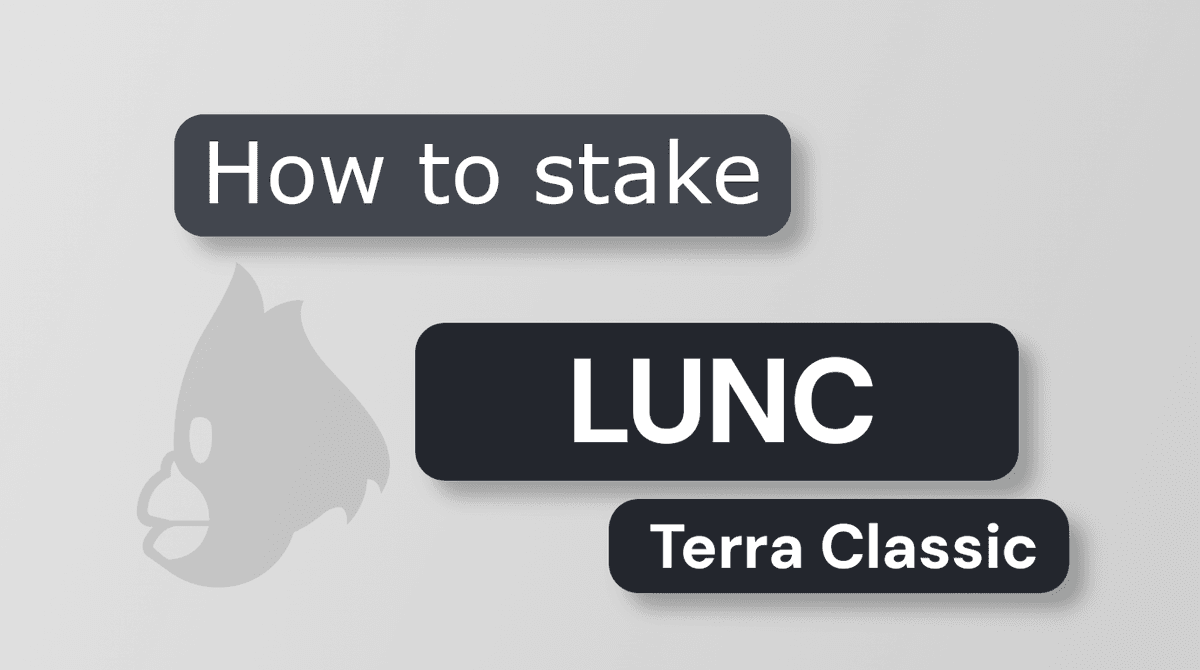 How to Stake LUNC