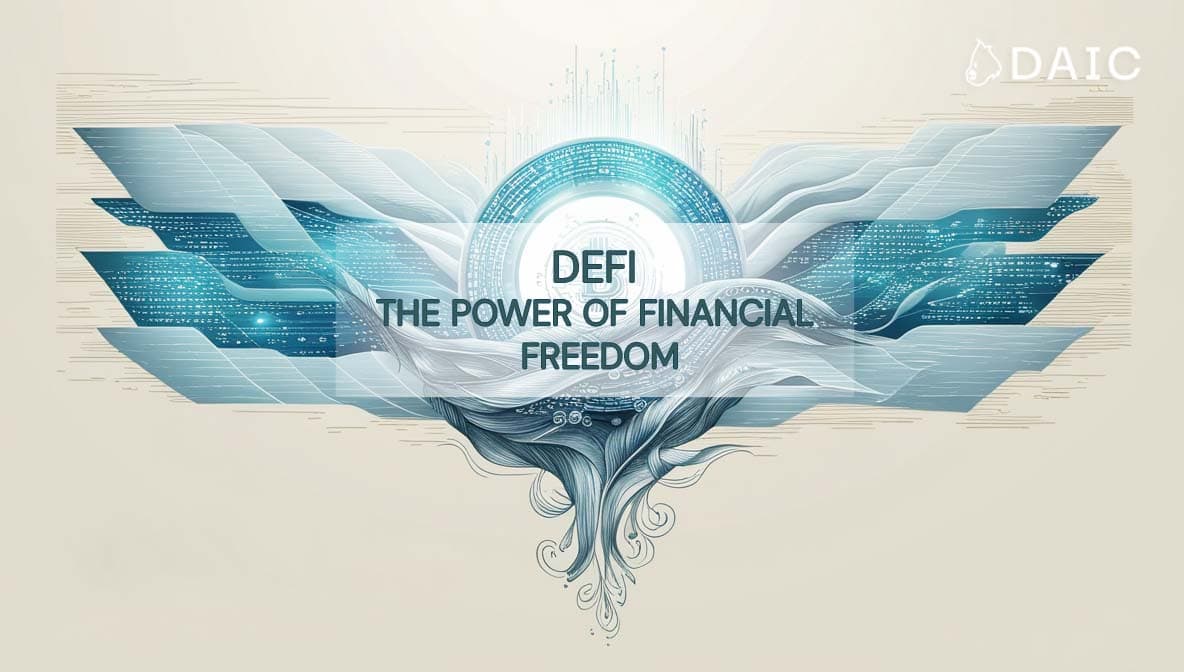 DeFi: The Power of Financial Freedom