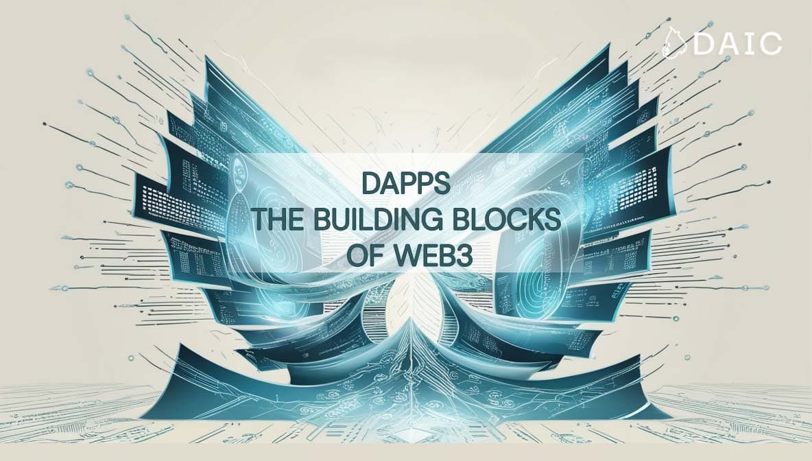 DApps: The Building Blocks of Web3