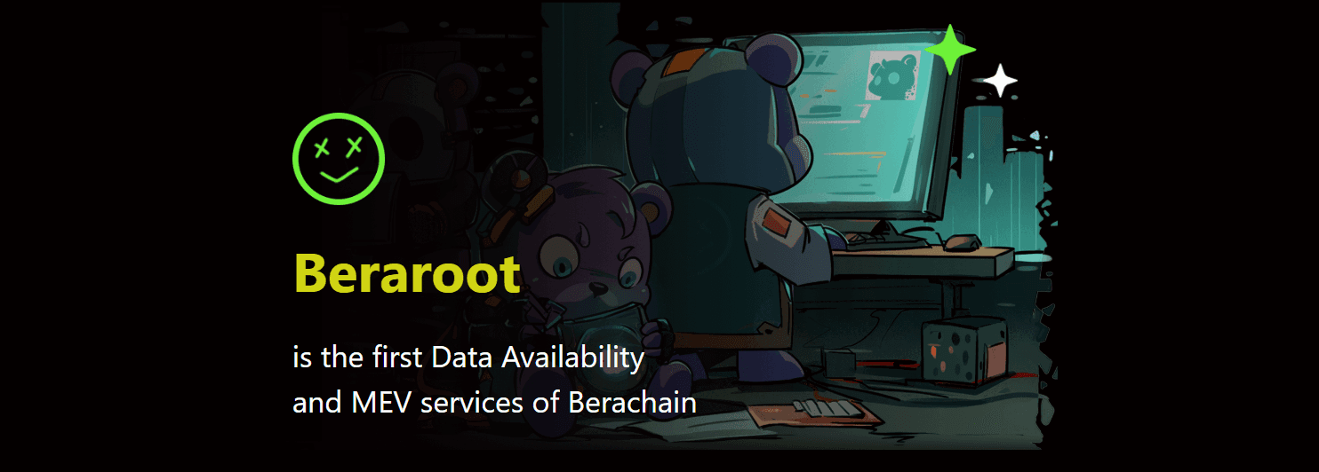 Beraroot: Data Availability and MEV Services for Berachain