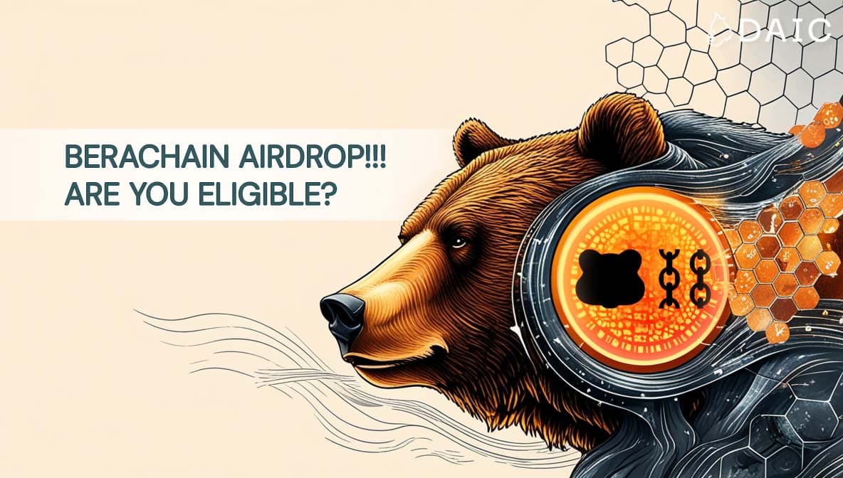 Berachain Airdrop: Are You Eligible?