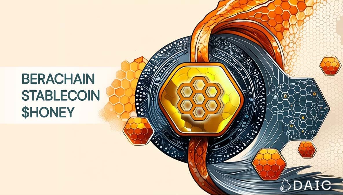 HONEY: Berachain's Stablecoin - Understanding How It Works