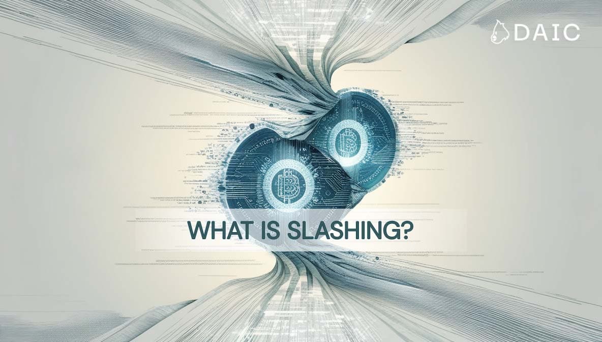 What is Slashing?