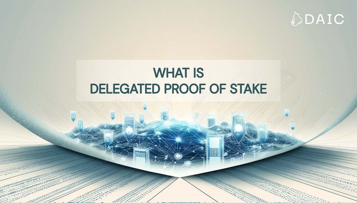 What is Delegated Proof of Stake (DPoS)?