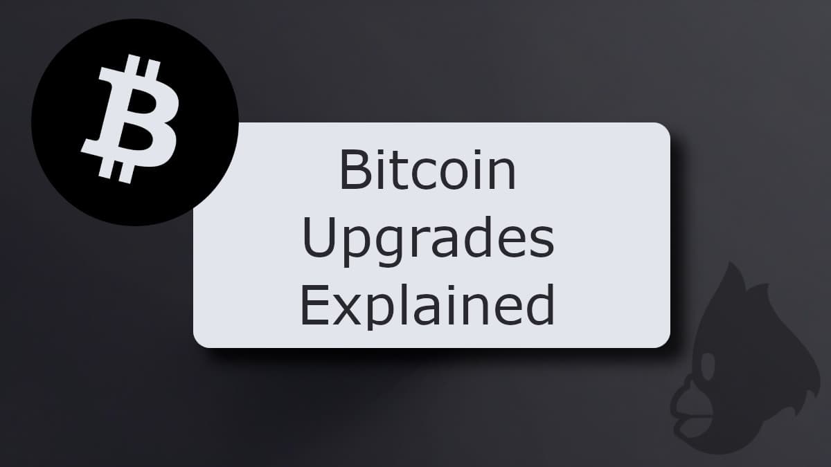 Bitcoin Upgrades Explained: SegWit, Taproot, and the Future of BTC