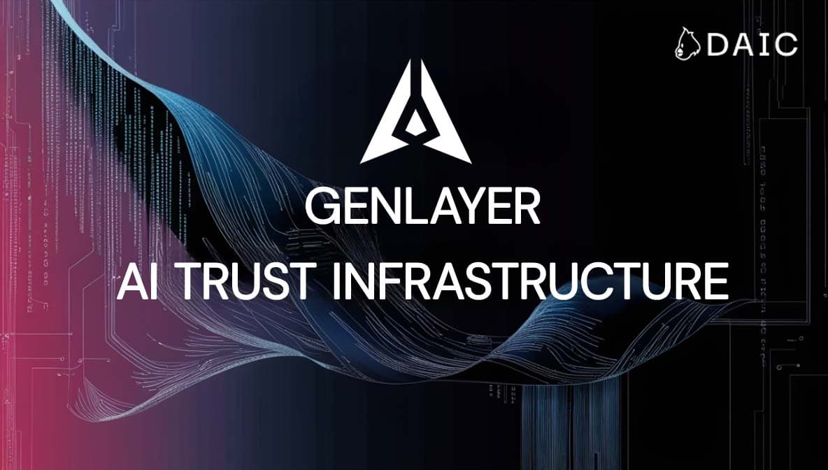 GenLayer: The New AI Trust Infrastructure
