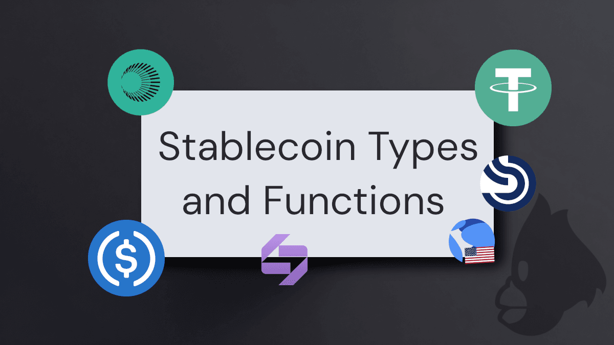 The Definitive Guide to Stablecoin Types and Functions