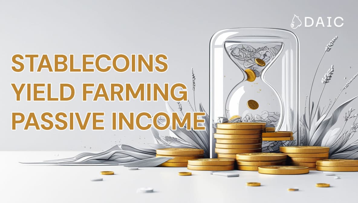 Stablecoin Yield Farming or Passive income with Stablecoins
