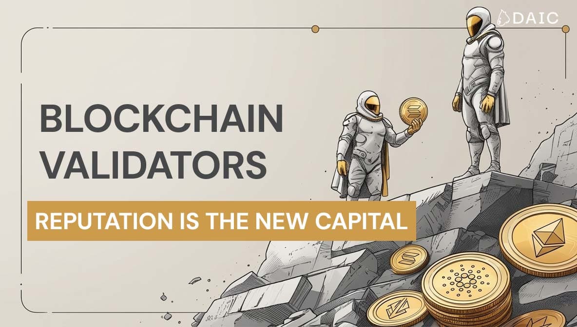 Validator Ratings: Why Reputation is the New Capital
