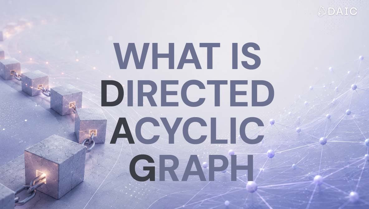 What is a DAG (Directed Acyclic Graphs)