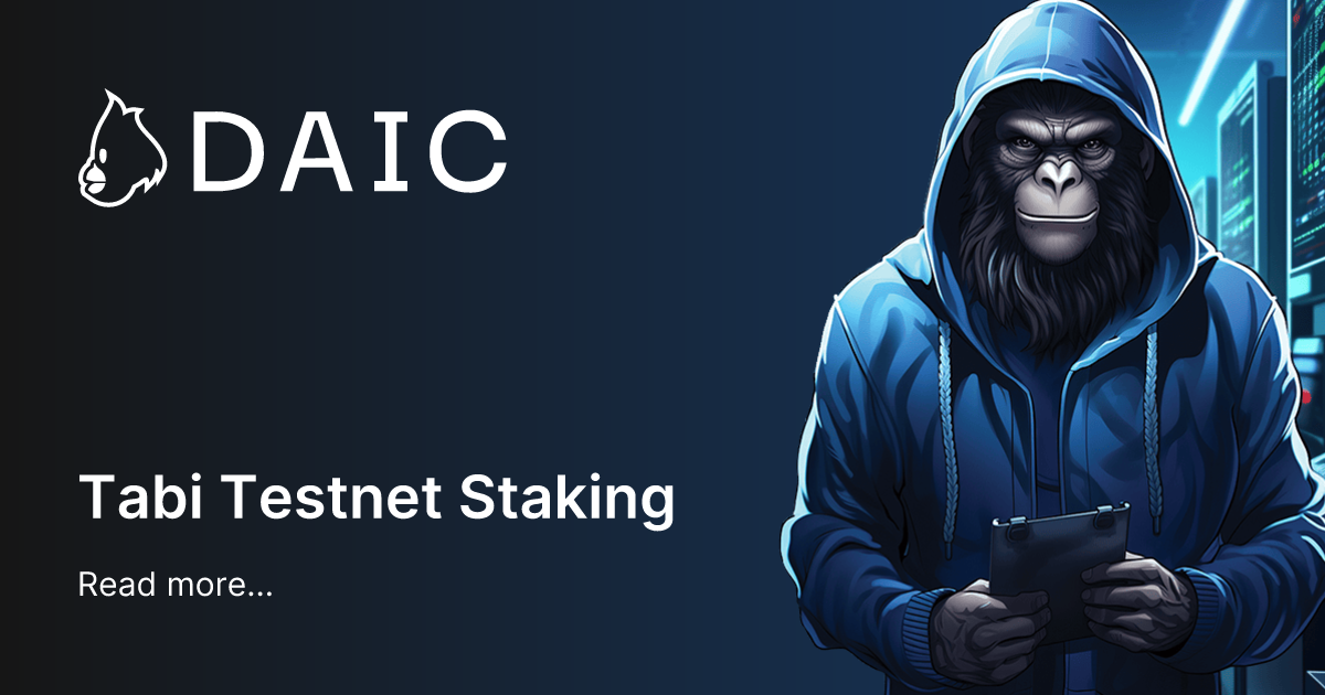 Tabi Testnet (TABI) Staking: Secure Validator | DAIC Capital